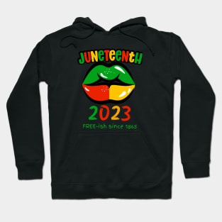 Juneteenth 2023, Free-ish since 1865 Hoodie